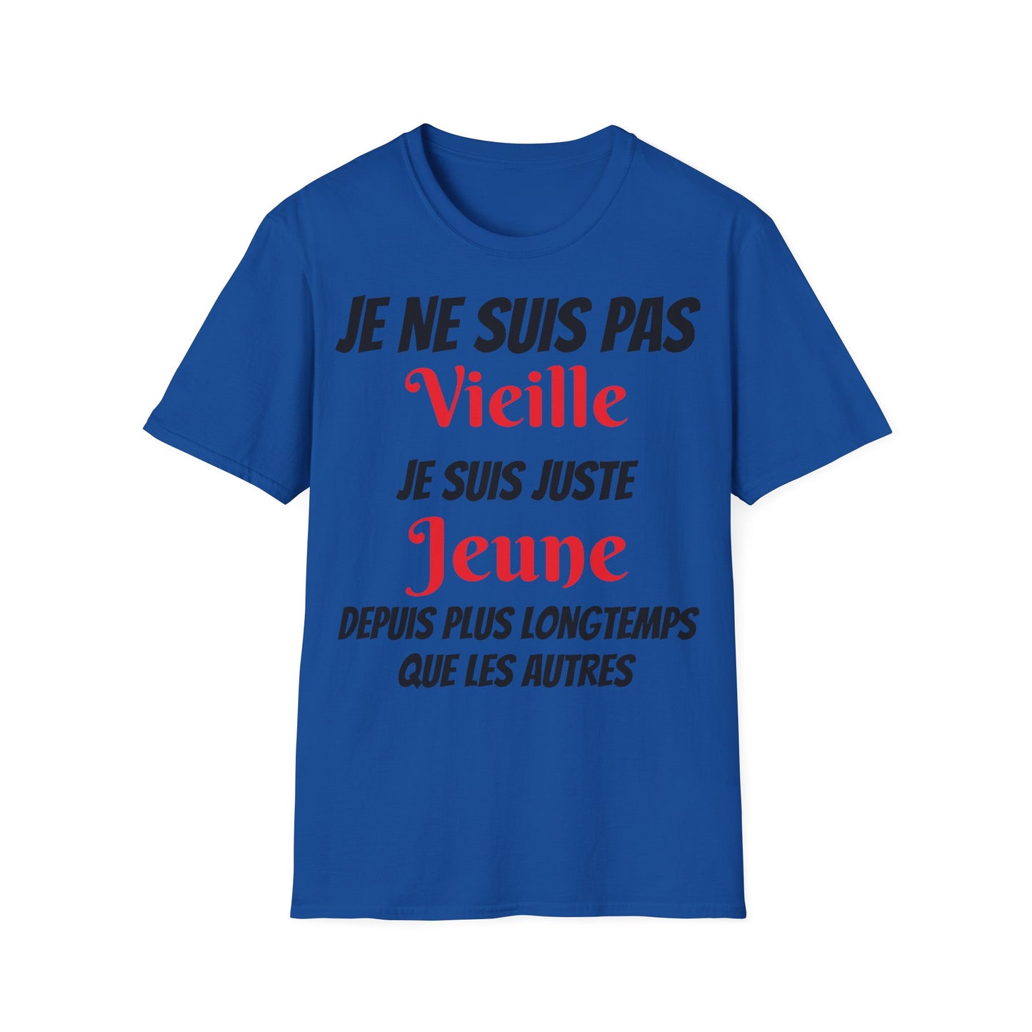 t-shirt "je ne suis pas vieille"