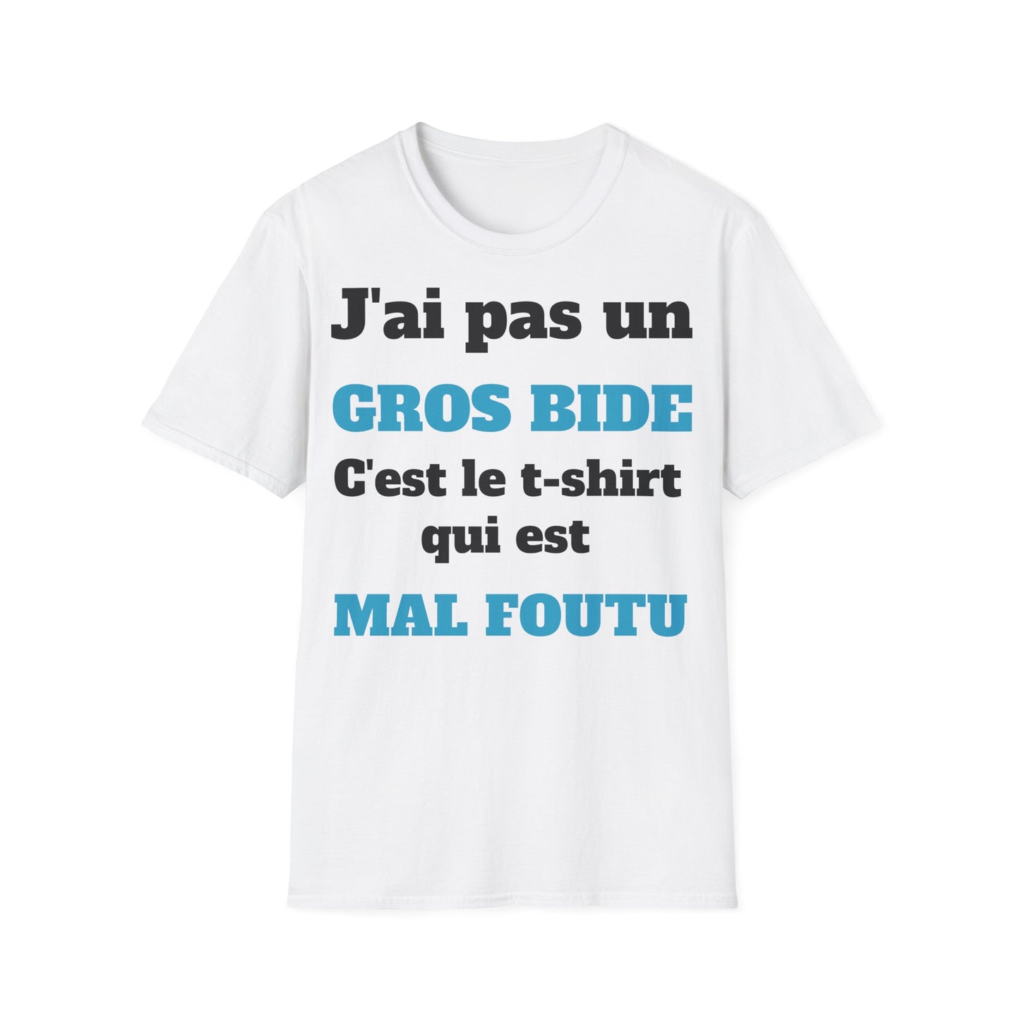 t-shirt "j'ai pas un gros bide"