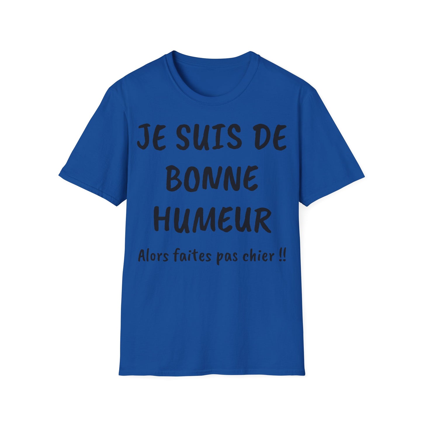 t-shirt "je suis de bonne humeur ..."