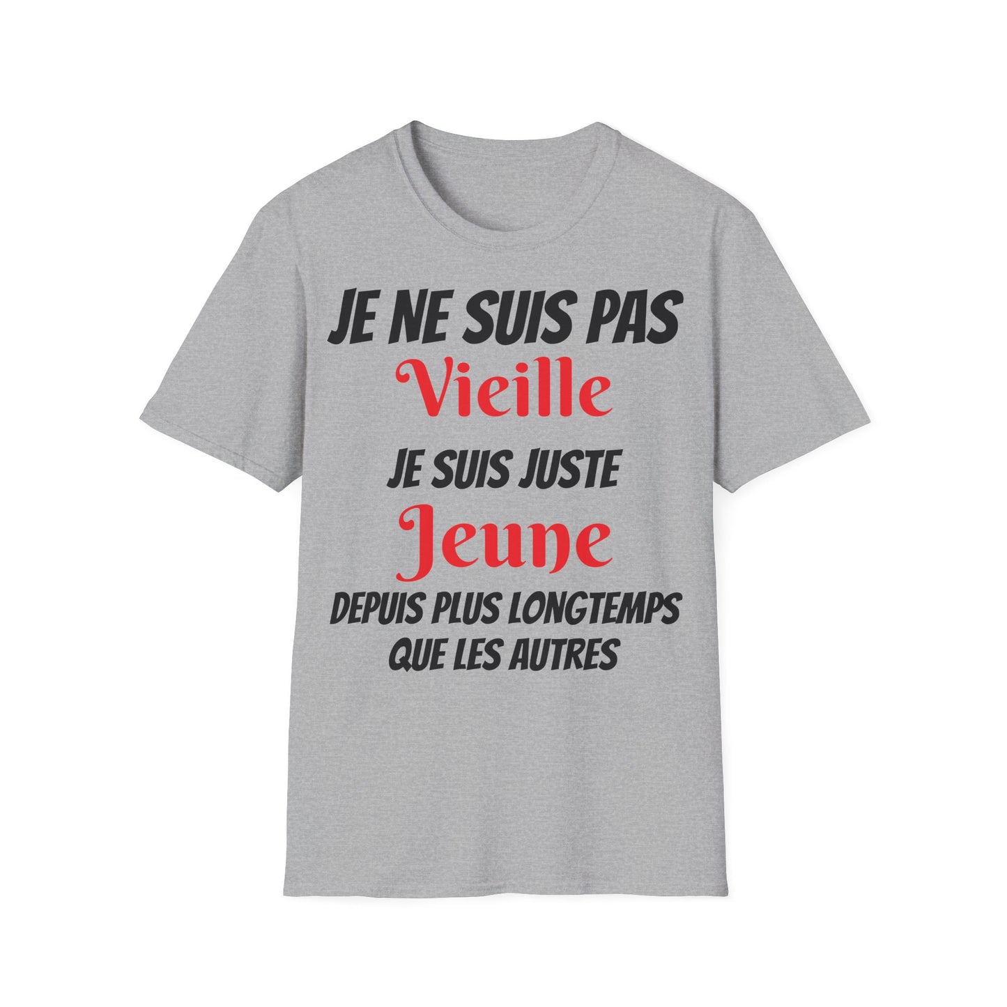 t-shirt "je ne suis pas vieille"