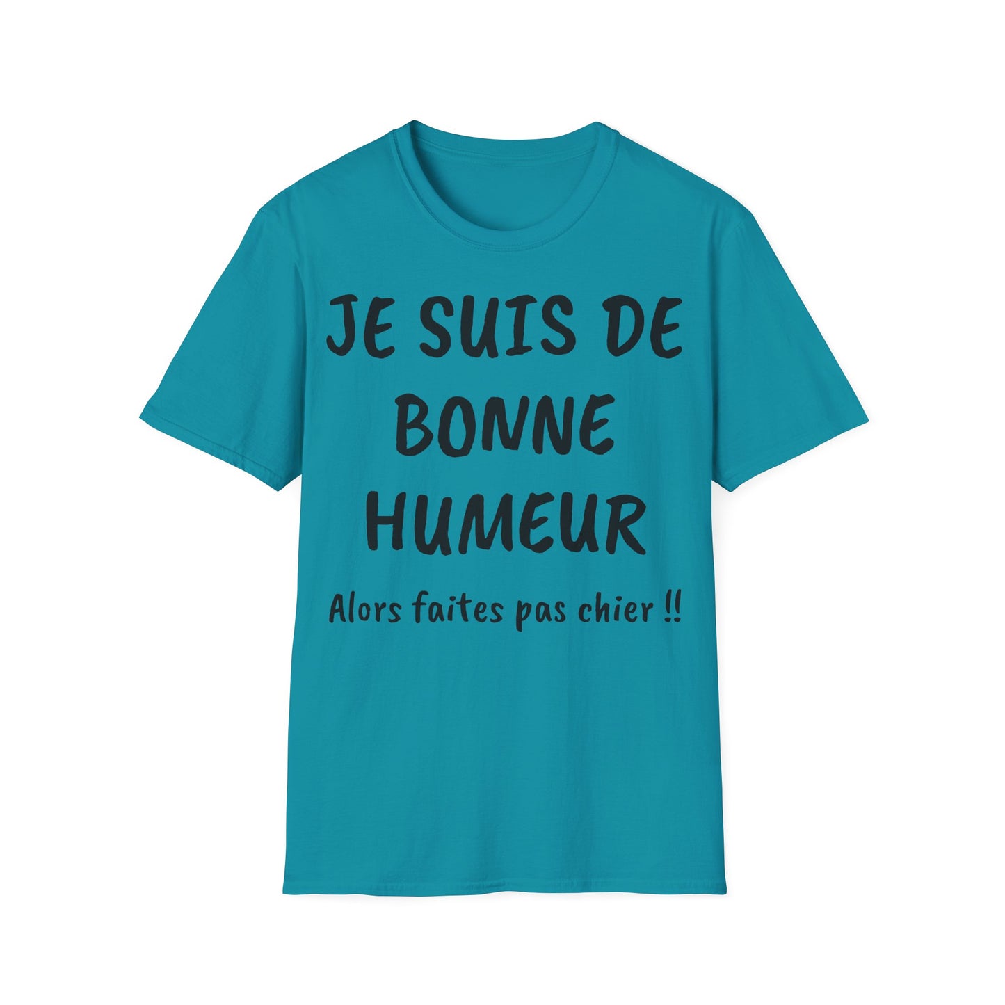 t-shirt "je suis de bonne humeur ..."