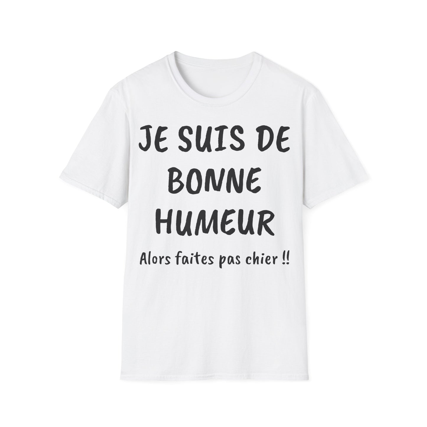 t-shirt "je suis de bonne humeur ..."