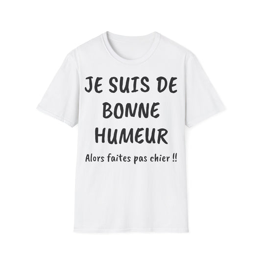 t-shirt "je suis de bonne humeur ..."