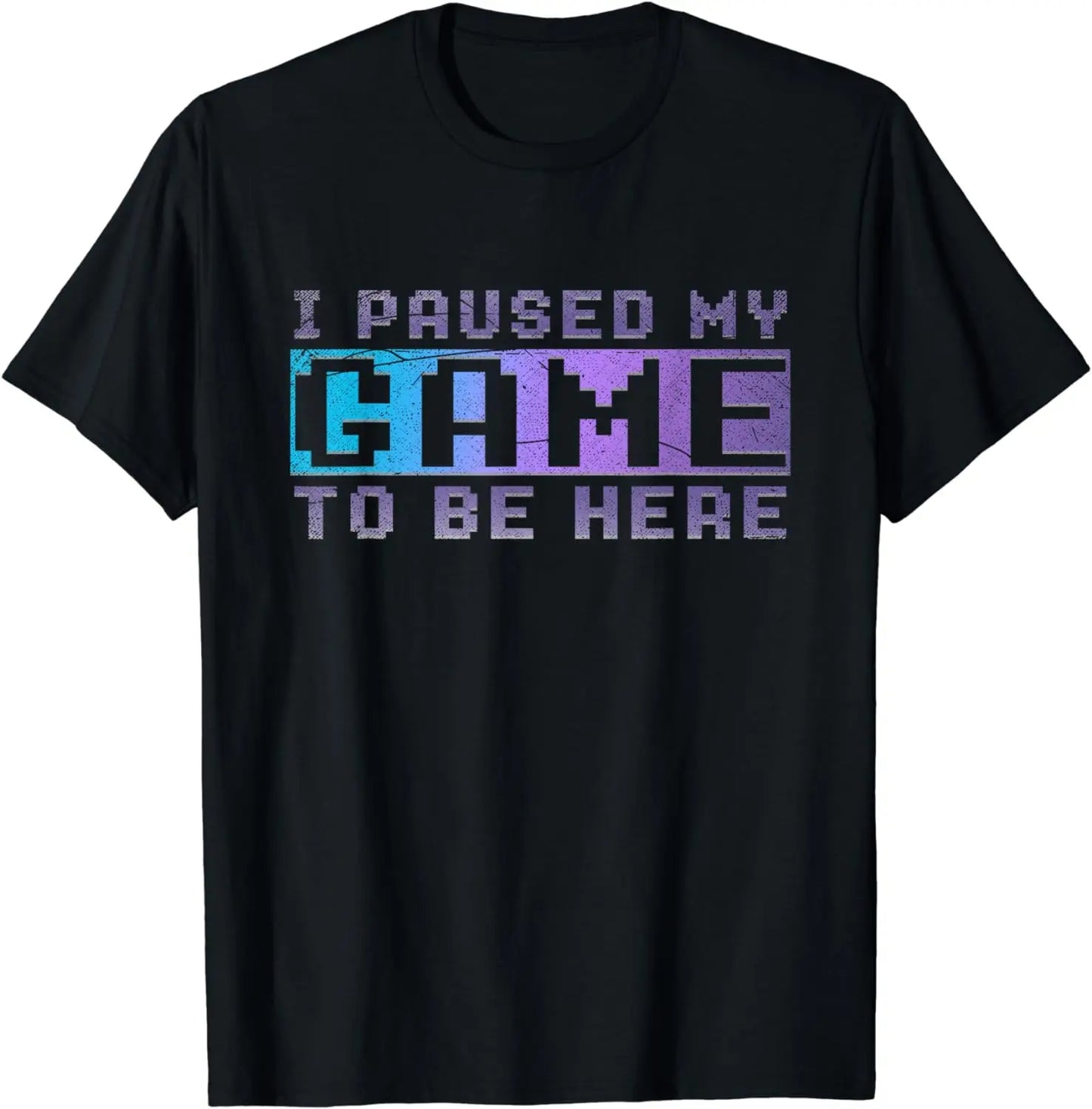Cadeau de joueur vidéo drôle j'ai mis mon jeu en pause pour être ici T-Shirt de jeu hommes vêtements hauts Streetwear t-shirts graphiques